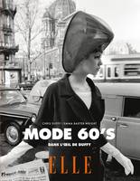 Mode 60's, Dans l'oeil de Duffy