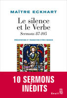 Le Silence et le Verbe. Sermons 87-105, sermons 87-105