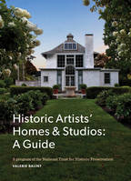 Guide to Historic Artists' Homes & Studios /anglais