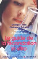 LE GUIDE DE FECONDATION IN VITRO