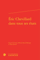 Éric Chevillard dans tous ses états