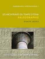 Les architraves du temple d'esna - paleographie, paléographie