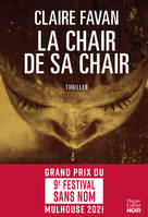 La chair de sa chair, le nouveau thriller de la plus machiavélique des autrices du genre