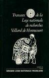 Villard de Honnecourt n° 44 - Grâce et sanctification dans la prière d'investiture du Maître...