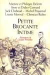 Petite brocante intime Philippe Delerm; Christian Robin and Jacques Ferrandez