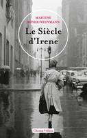 Le siècle d'Irene