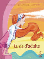 La vie d'adulte