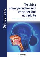 Troubles oro-myofonctionnels chez l'enfant et l'adulte, UE 5