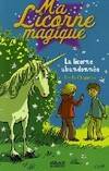 MA LICORNE MAGIQUE - LA LICORNE ABANDONN