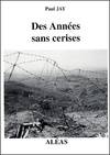 Des Années sans cerises