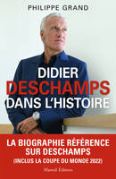 Deschamps dans l'histoire