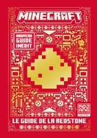 Minecraft - Le guide de la redstone