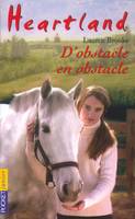 12, Heartland - tome 12 D'obstacle en obstacle