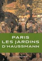 Les jardins du baron Haussmann