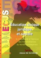 Éducation civique, juridique et sociale, la citoyenneté à l'épreuve des transformations du monde contemporain