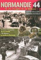 Normandie 44 et les reliques de la bataille / collector guide Hermann historica, collector guide Hermann Historica