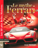 MYTHE FERRARI (LE)