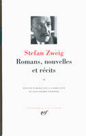 Romans, nouvelles et récits / Stefan Zweig, 2, Romans, nouvelles et récits (Tome 2)