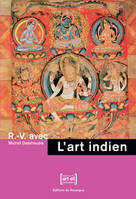 R.-V. avec l'art indien