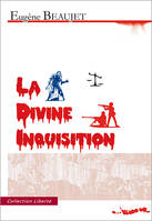 LA DIVINE INQUISITION