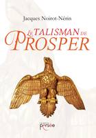 Le talisman de Prosper