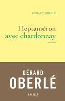 Heptaméron avec Chardonnay, Nouvelles