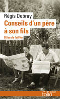 Conseils d’un père à son fils, Bilan de faillite