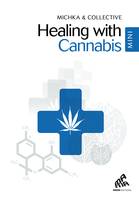 Healing with Cannabis - Mini Edition