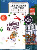 Les Fondus des vins de Loire, + Livret 