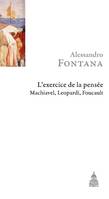 L'exercice de la pensée, Machiavel, leopardi, foucault