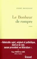 Le bonheur de rompre