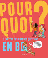 POURQUOI L'ENCYCLO DES GRANDES QUESTIONS