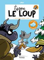 3, Ésope le loup T03, Petite mitraille et grosses canailles