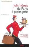 JOLIS HOTELS DE PARIS A PETITS PRIX 2005