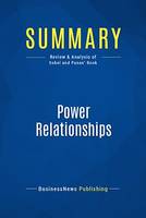 Summary: Power Relationships, Review and Analysis of Sobel and Panas' Book