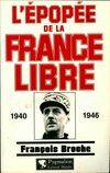 L'Épopée de la France libre, 1940-1946