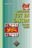 Diccionari tot en gascon - 30000 mots, 30000 mots