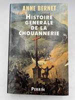 Histoire générale de la Chouannerie