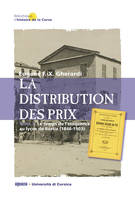 La Distribution des prix, 1, Le temps de l'éloquence au lycée de Bastia, 1846-1903