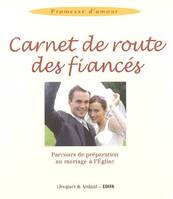 Carnet de route des fiancés / parcours de préparation au mariage à l'Eglise