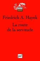 LA ROUTE DE LA SERVITUDE (5ED)