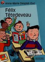 Felix tetedeveau, - ROMAN, JUNIOR DES 7/8ANS