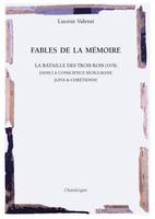 Fables de la mémoire - La grande bataille des trois rois (El