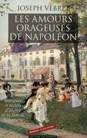 Les amours orageuses de Napoléon