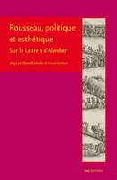 Rousseau, politique et esthétique, Sur la Lettre à d'Alembert