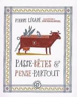 Passe-bêtes et pense-partout