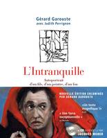 L'intranquille - version luxe, Autoportrait d'un fils, d'un peintre, d'un fou