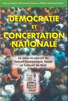 Démocratie et concertation nationale, La mise en oeuvre du conseil Économique, Social et Culturel du Mali