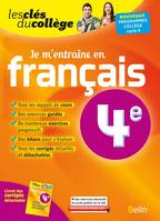 Je m'entraîne en Français - 4ème, Les clés du collège