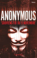 Anonymous - Souviens-toi du 5 novembre, Souviens-toi du 5 novembre !
